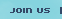 JOIN US